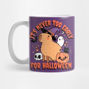 It is never too early for halloween Cute capybara designs Mug